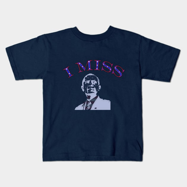 I Miss Barack T-Shirt For Men, Women and Kids Kids T-Shirt by Mako Design 